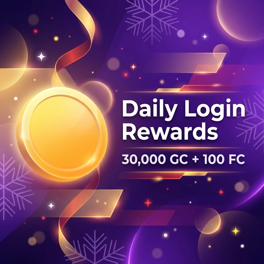 Daily Login Rewards - 30,000 GC + 100 FC